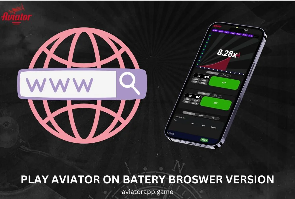 play aviator on batery browser version